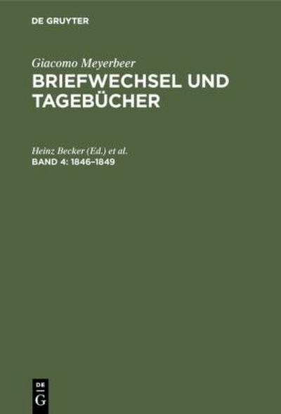 Briefwechsel und Tagebücher, Band 4, Briefwechsel und Tagebücher (1846-1849)