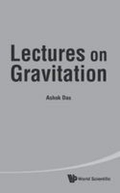 LECTURES ON GRAVITATION