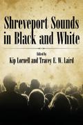 Shreveport Sounds in Black & White