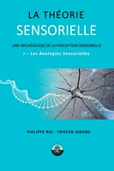 La Théorie Sensorielle