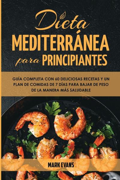 Dieta Mediterránea Para Principiantes