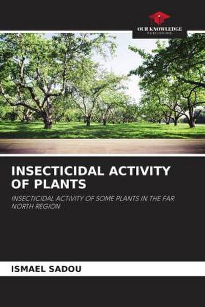 INSECTICIDAL ACTIVITY OF PLANTS