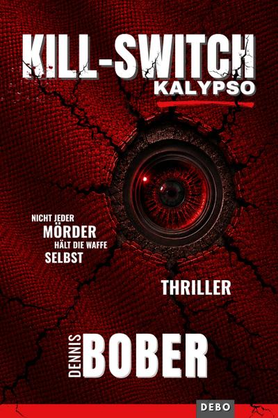KILL-SWITCH KALYPSO (eBook, EPUB) - Dennis Bober