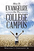 How to Evangelize on the College Campus