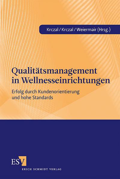 Qualitätsmanagement in Wellnesseinrichtungen