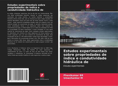 Estudos experimentais sobre propriedades de índice e condutividade hidráulica de