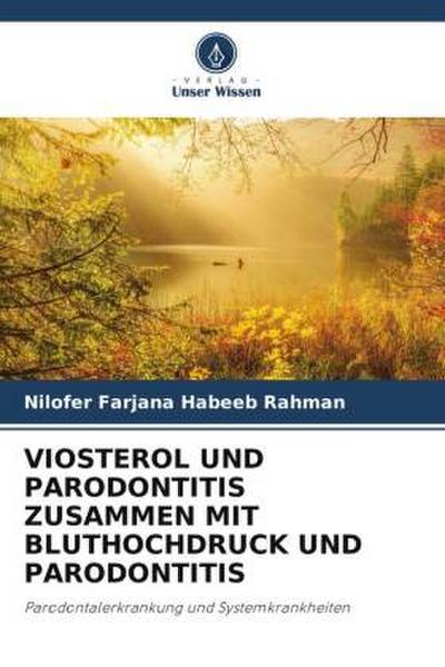 VIOSTEROL UND PARODONTITIS ZUSAMMEN MIT BLUTHOCHDRUCK UND PARODONTITIS