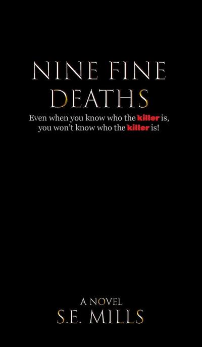 Nine Fine Deaths