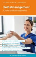 Selbstmanagement für PraxismitarbeiterInnen