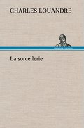 La sorcellerie