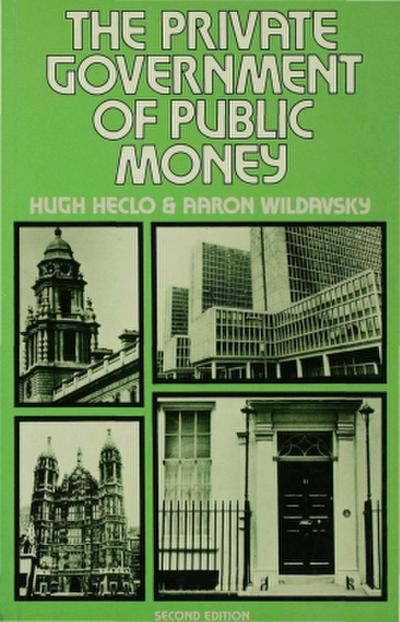The Private Government of Public Money
