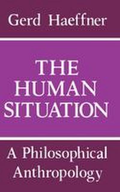 The Human Situation