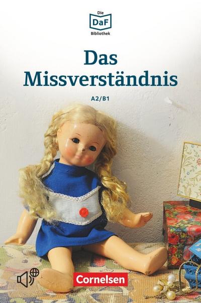 Die DaF-Bibliothek A2-B1 - Das Missverständnis 