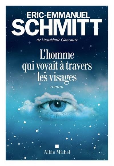 L’homme qui voyait à travers les visages