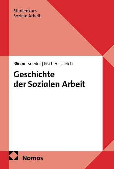 Geschichte der Sozialen Arbeit