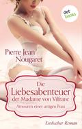 Die Liebesabenteuer der Madame von Vilfranc. Amour