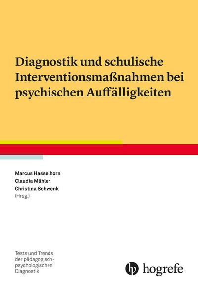 Diagnostik und schulische Interventionsmaßnahmen bei psychischen Auffälligkeiten