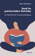 Sand im patriarchalen Getriebe