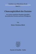 Chancengleichheit der Parteien.