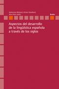Aspectos del desarrollo de la lingüística española a través de los siglos