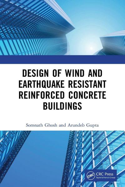 Design of Wind and Earthquake Resistant Reinforced Concrete Buildings