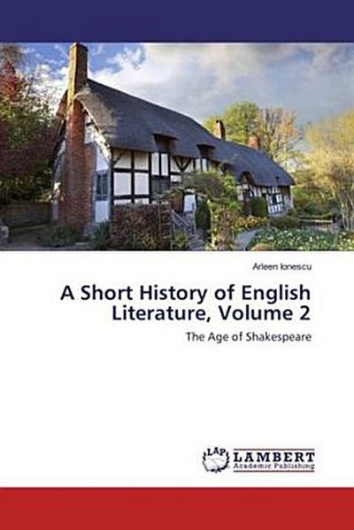 A Short History of English Literature, Volume 2