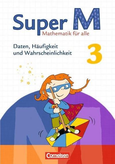Super M - Mathematik für alle - Zu allen Ausgaben - 3. Schuljahr
