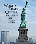 The World Trade Center Remembered