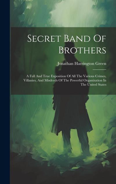 Secret Band Of Brothers