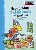Mein großes Mathebuch mit Rabe Linus - 1. Klasse