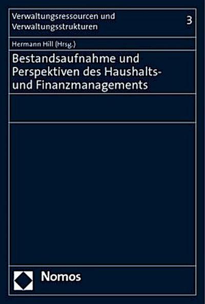 Bestandsaufnahme und Perspektiven des Haushalts- und Finanzmanagements