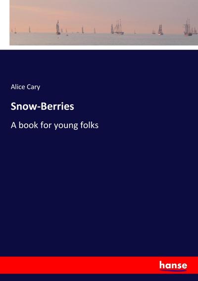 Snow-Berries