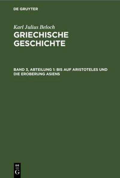 Bis auf Aristoteles und die Eroberung Asiens