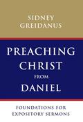 Preaching Christ from Daniel