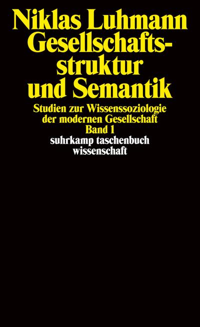 Gesellschaftsstruktur und Semantik 1