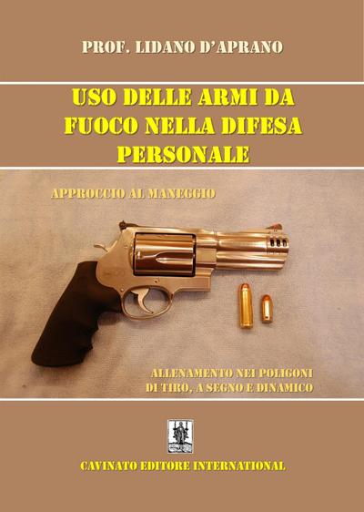 Uso delle armi da fuoco nella difesa personale