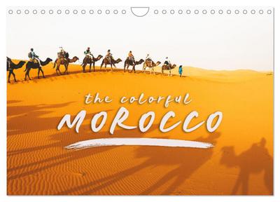 The colorful Morocco (Wall Calendar 2026 DIN A4 landscape), CALVENDO 12 Month Wall Calendar