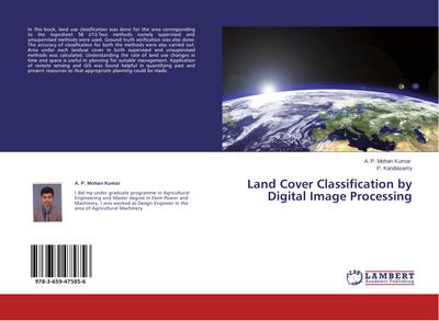 Land Cover Classification by Digital Image Processing