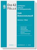 Die 42 wichtigsten Fälle - GoA/Bereicherungsrecht