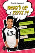 FittiHollywood: What’s Up, Fitti?!