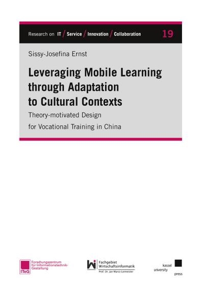 Leveraging Mobile Learning through Adaptation to Cultural Contexts - Theory-motivated Design for Vocational Training in China