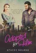 Adapted for Film (Reel Romance, #1)