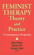 Feminist Therapy Theory and Practice