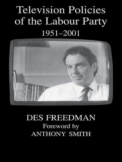 Television Policies of the Labour Party 1951-2001