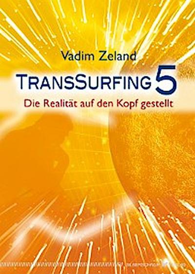Transsurfing 5