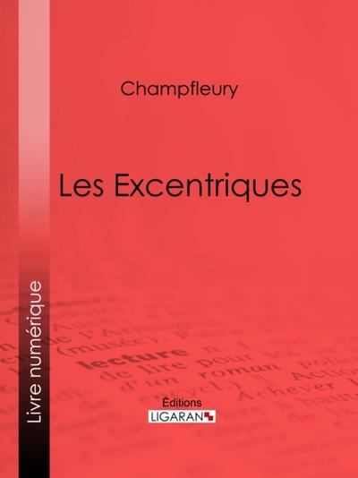 Les Excentriques