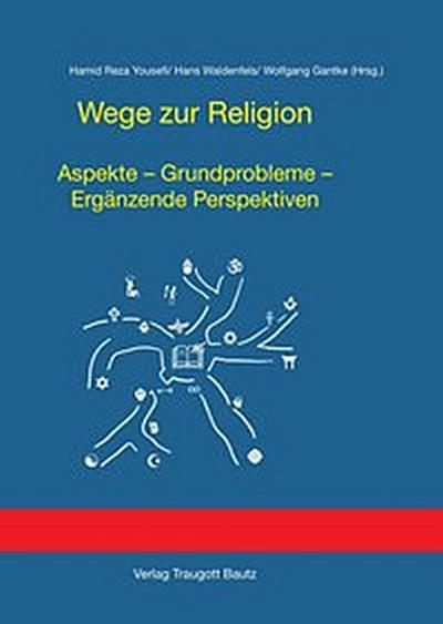 Wege zur Religion