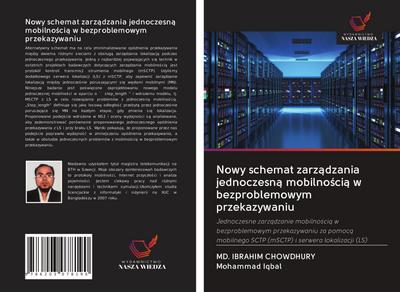 Nowy schemat zarz¿dzania jednoczesn¿ mobilno¿ci¿ w bezproblemowym przekazywaniu