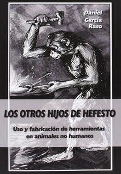 Los otros hijos de Hefesto
