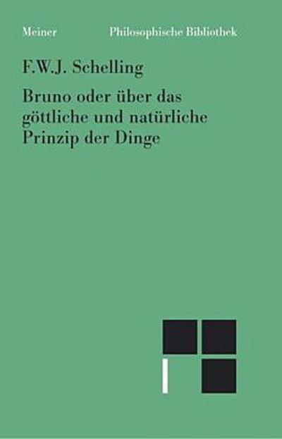 Bruno oder über das göttliche Prinzip der Dinge